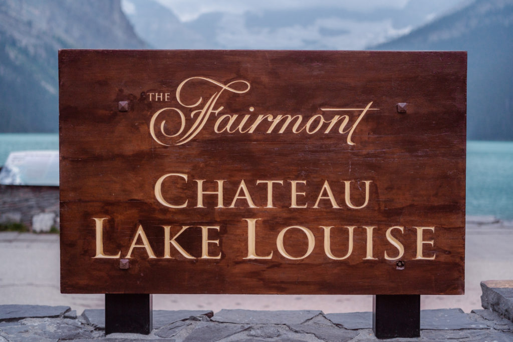 the sign at the Fairmont Chateau Lake Louise.